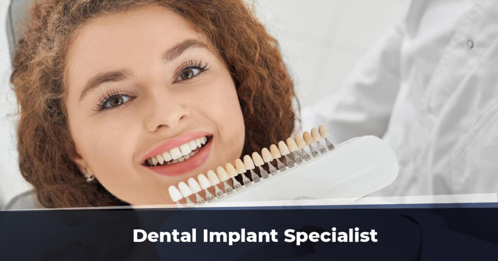 Dental Implant Specialist