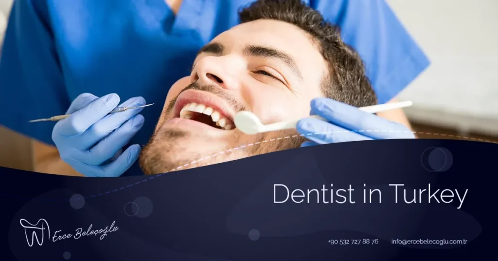 Dentist in Turkey