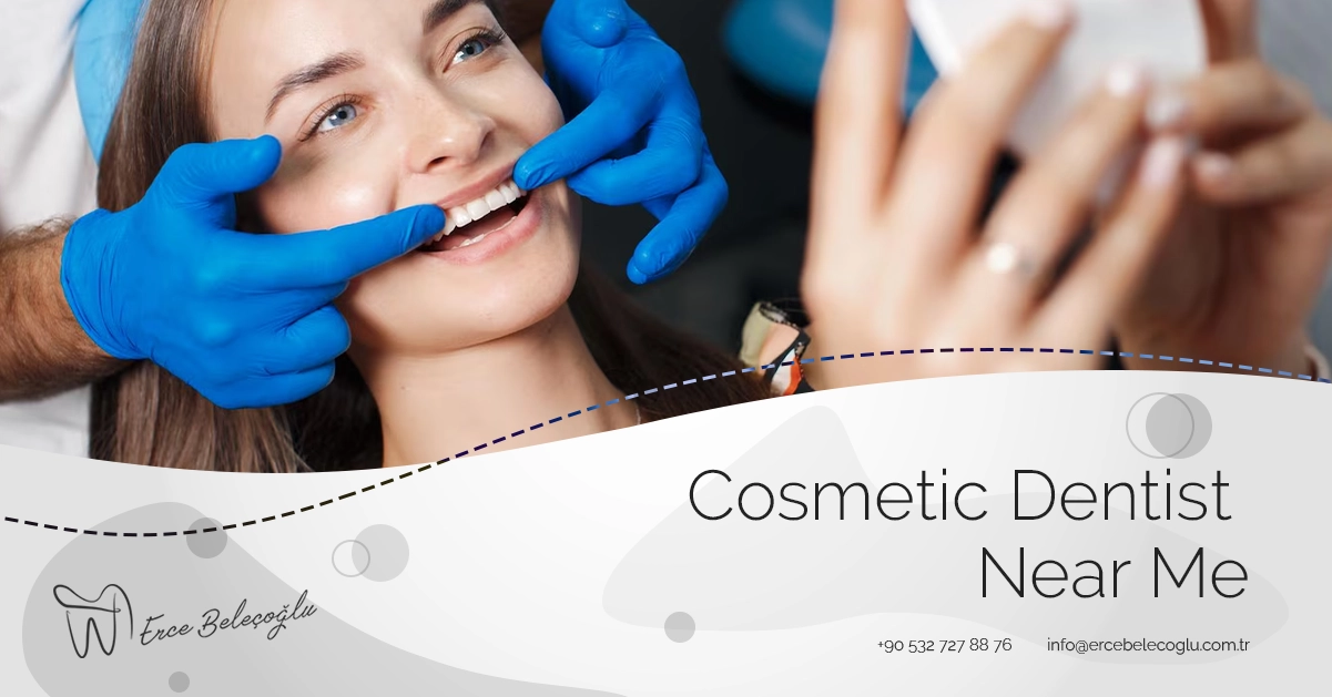 Cosmetic Dentist Near Me